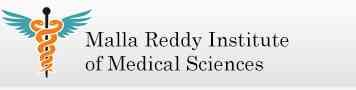MALLA REDDY INSTITUTE OF MEDICAL SCIENCES